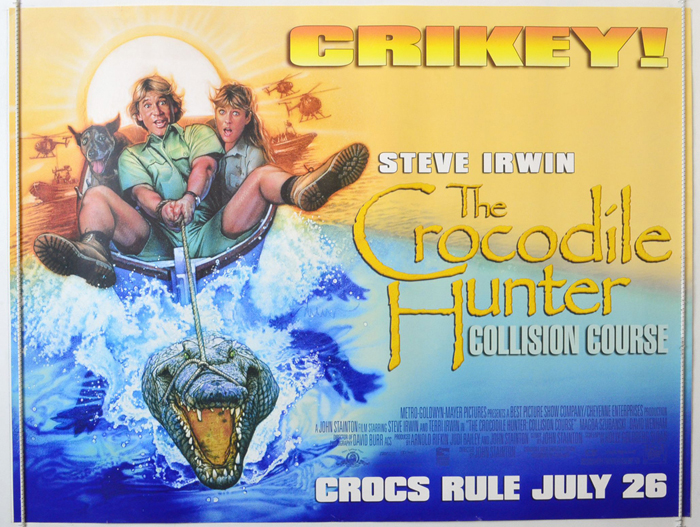 THE CROCODILE HUNTER : COLLISION COURSE Original Cinema Quad Poster