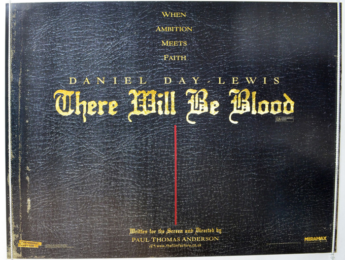 There Will Be Blood <p><i> (Teaser / Advance Version) </i></p> 