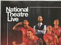 NATIONAL THEATRE LIVE: DEAR ENGLAND (Top Left) Cinema Quad Movie Poster