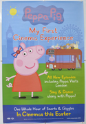PEPPA PIG: MY FIRST CINEMA EXPERIENCE Cinema One Sheet Movie Poster