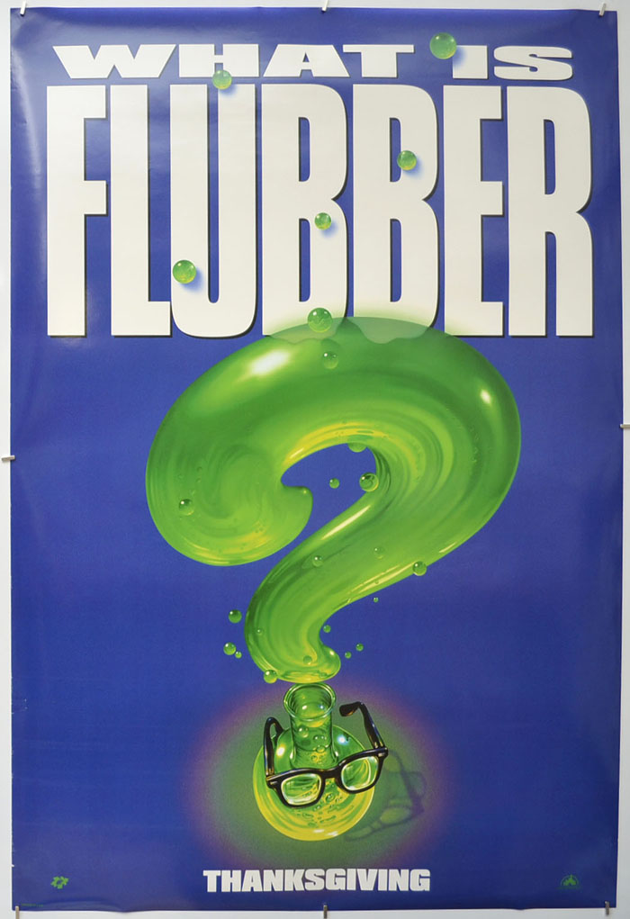 Flubber <p><i> (Teaser / Advance Version) </i></p>