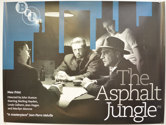 Asphalt Jungle (The) <p><i> (2006 BFI re-release poster) </i></p>