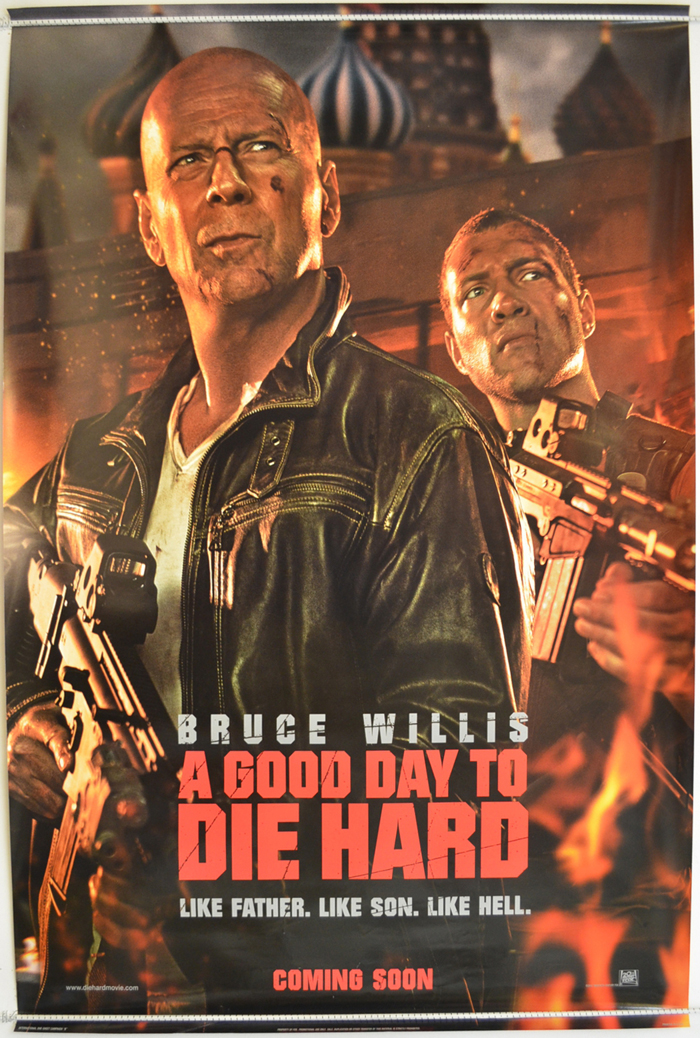 A Good Day To Die Hard <p><i> (Teaser / Advance Version) </i></p>