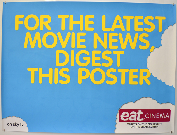 EAT CINEMA <p><i> (TV Channel Advertising Poster) </i></p>