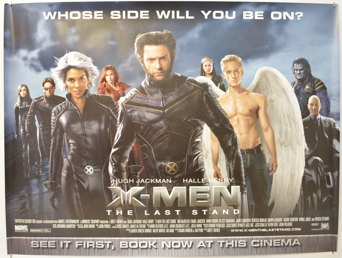 X Men 3 The Last Stand Original Cinema Movie Poster From Pastposters Com British Quad Posters And Us 1 Sheet Posters