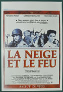 La Neige Et Le Feu <p><i> (Original Belgian Movie Poster) </i></p>