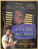 KILL ME AGAIN Original Cinema Press Kit – Synopsis