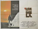 TO LIVE AND DIE IN L.A. Cinema Quad Movie Poster