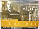 I Confess <p><i> (1995 re-release of the 1953 Hitchock Classic) </i></p>