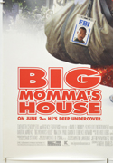 BIG MOMMA’S HOUSE (Bottom Left) Cinema One Sheet Movie Poster