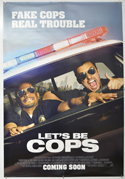 LET’S BE COPS Cinema One Sheet Movie Poster