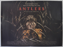 ANTLERS Cinema Quad Movie Poster