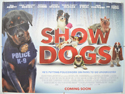 SHOW DOGS Cinema Quad Movie Poster