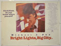 BRIGHT LIGHTS BIG CITY Cinema Quad Movie Poster