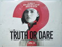 TRUTH OR DARE Cinema Quad Movie Poster