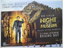 NIGHT AT THE MUSEUM Cinema Quad Movie Poster