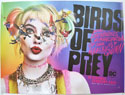 BIRDS OF PREY: AND THE FANTABULOUS EMANCIPATION OF ONE HARLEY QUINN Cinema Quad Movie Poster