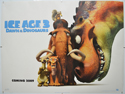 ICE AGE 3 : DAWN OF THE DINOSAURS Cinema Quad Movie Poster