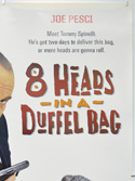 8 HEADS IN A DUFFEL BAG (Top Right) Cinema One Sheet Movie Poster