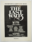 Last Waltz (The) <p><i> Original 6 Page Cinema Exhibitors Campaign Pressbook </i></p>