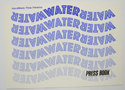 Water <p><i> Original 4 Page Cinema Exhibitors Campaign Pressbook </i></p>