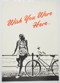Wish You Were Here <p><i> Original 4 Page Cinema Exhibitors Campaign Pressbook </i></p>