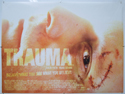 TRAUMA Cinema Quad Movie Poster
