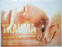 TRAUMA Cinema Quad Movie Poster