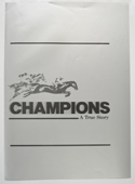 Champions <p><i> Original Cinema Exhibitor's Press Synopsis / Credits Booklet </i></p>