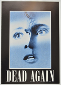 Dead Again <p><i> Original Cinema Exhibitor's Press Synopsis / Credits Booklet </i></p>